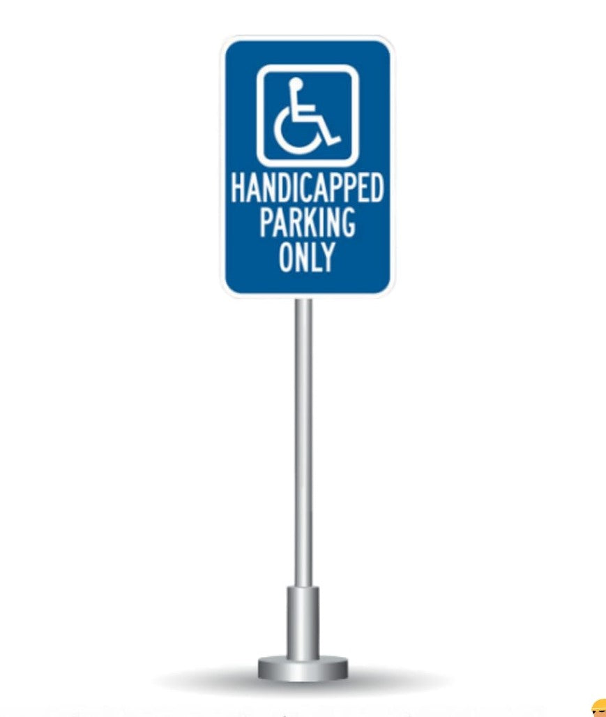 HANDICAPPED PARKING ONLY
